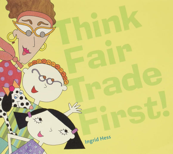 Book - Think Fair Trade First!
